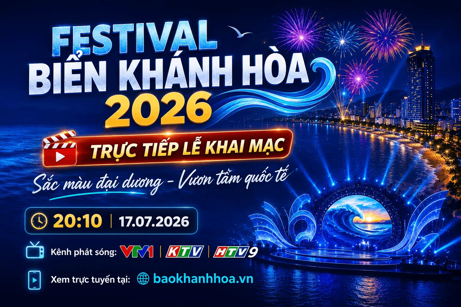 Các Kênh Truyền hình trực tiếp Khai mạc Festival Biển Khánh Hòa năm 2026
